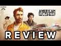 American Fugitive - Review