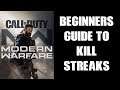 Beginners Quick Start Guide To Best Kill Streaks COD Modern Warfare 2019