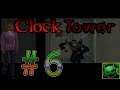 Clock Tower #6 "HE IS AFTER ME! I CAN NOT OUTSMART HIM, HE IS PURE EVIL!" (LeftUnder) PS1
