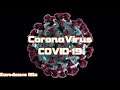 Covid-19 - Eurodance Mix (CoronaVirus 90's Eurodance Mix)