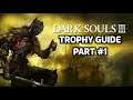 Dark Souls 3 Platinum Trophy Guide Part 1