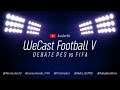 DEBATE PES 2021 vs FIFA 21 | WeCast football V