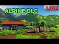 🔥 DLC Alpine, Testujemy 🦹‍♀️👨🏼‍🌾 Rolnicy z Miasta 😍 Farming Simulator 19 🚜