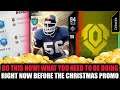 DO THIS NOW! WHAT YOU NEED TO BE DOING RIGHT NOW BEFORE THE CHRISTMAS PROMO AND SERIES 4! | MUT 20
