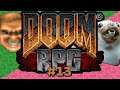 DOOM RPG Part 13 — Only 395 thousand hours! — with Lord Pie