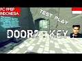 Door 2: Key Gameplay Test PC Indonesia