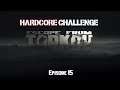 Escape From Tarkov: Hardcore Challenge [Ep. 15]