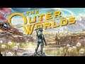 Fraser Streams The Outer Worlds - Part 1