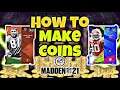 HOW TO MAKE 200K COINS A DAY IN MUT 21! THE BEST WAY TO MAKE COINS IN MADDEN 21!