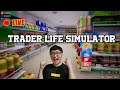 lelah pushrank mending jualan - Trader Life Simulator #1