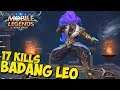 Mobile Legends - Gameplay part 26 - Badang Leo 17 kills(iOS, Android)