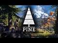 Pine - Release Trailer (open-world action adventure)