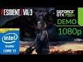 Resident Evil 3 DEMO - GTX 750Ti - i3 4170 - 1080p - Benchmark PC