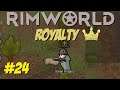 Rimworld royalty savage part 24    Rimworld royalty dlc
