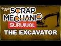 Scrap Mechanic Gameplay #23 : THE EXCAVATOR | 3 Player Co-op