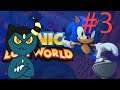 Sonic Lost World part 3: My Des(s)ert is Ruined