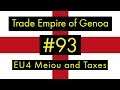 Tall Trade Empire of Genoa - EU4 Meiou and Taxes - Ep. 93