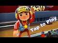 Tap to Play Subway Surfers