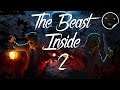 The Beast Inside прохождение #2 | Ужасы на ночь 👻