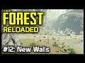 The Forest: Reloaded - Episode 12: New Walls