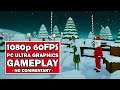 THE NORTH POLE Gameplay [1080p 60FPS PC ULTRA]