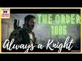 The Order 1886 Chapter 1: Always a Knight - How to Kill a Lycan (PS4/2021)