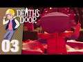 To Grandmother's House We Go - Let's Play Death's Door - Part 3