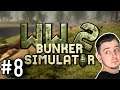 Totally Redeemed Myself! - #8 - Let's Play WW2: Bunker Simulator