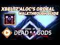 “Xbeltz'aloc's Ordeal” - Walkthrough Guide | Curse of the Dead Gods