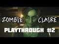 Zombie Claire | Playthrough #2 | Resident Evil 2 Remake | 1st Scenario | 1080p60HD