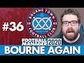 BOURNE TOWN FM20 | Part 36 | SEASON FINALE | Football Manager 2020