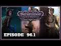 Drast Plays Pathfinder: Wrath of the Righteous: Episode 96.1