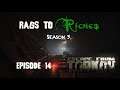 Escape From Tarkov: Rags to Riches [S3Ep14]