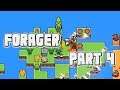 FANTASTIC BURNING PICKAXE!: Let's Play Forager Part 4