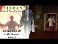 Hitman - Part 13 - Culting them off at the Source!