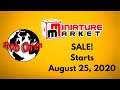 Rob Looks at Miniature Markets Sale Starting 8/25/20