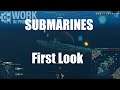 Submarines First Look [WiP]