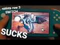 why I HATE Saints Row the Third Remastered on Switch Lite
