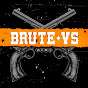 Brute*VS