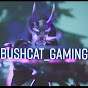 Bushcat_Gaming