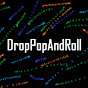 DropPopAndRoll