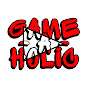 Game-A-Holic