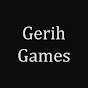 Gerih Games