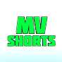 MV shorts