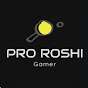 pro roshi gamer 2