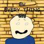 The EVERY-THING guy