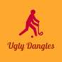 Ugly Dangles