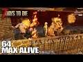 64 Max Alive First Horde Night | 7 Days to Die Alpha 19 Gameplay | E10