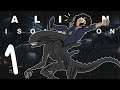 Alien Isolation - Stream #01