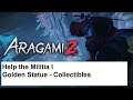 Aragami 2 - Help the Militia I - Golden Statue - Collectibles